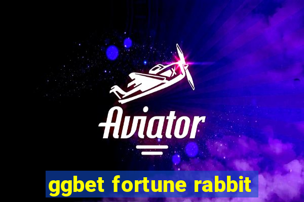 ggbet fortune rabbit